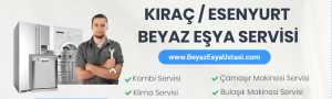 kıraç beyaz eşya servisi