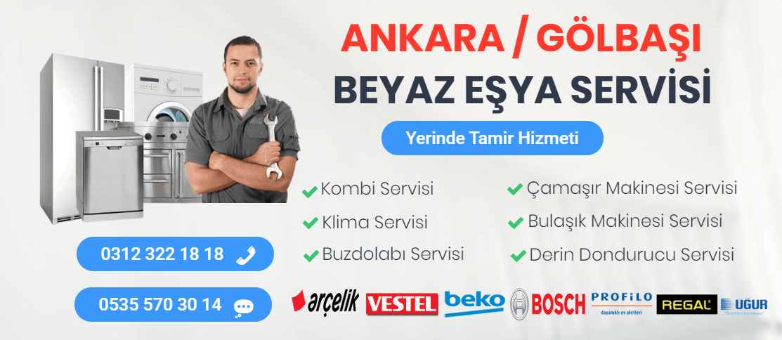 gölbaşı beyaz eşya servisi