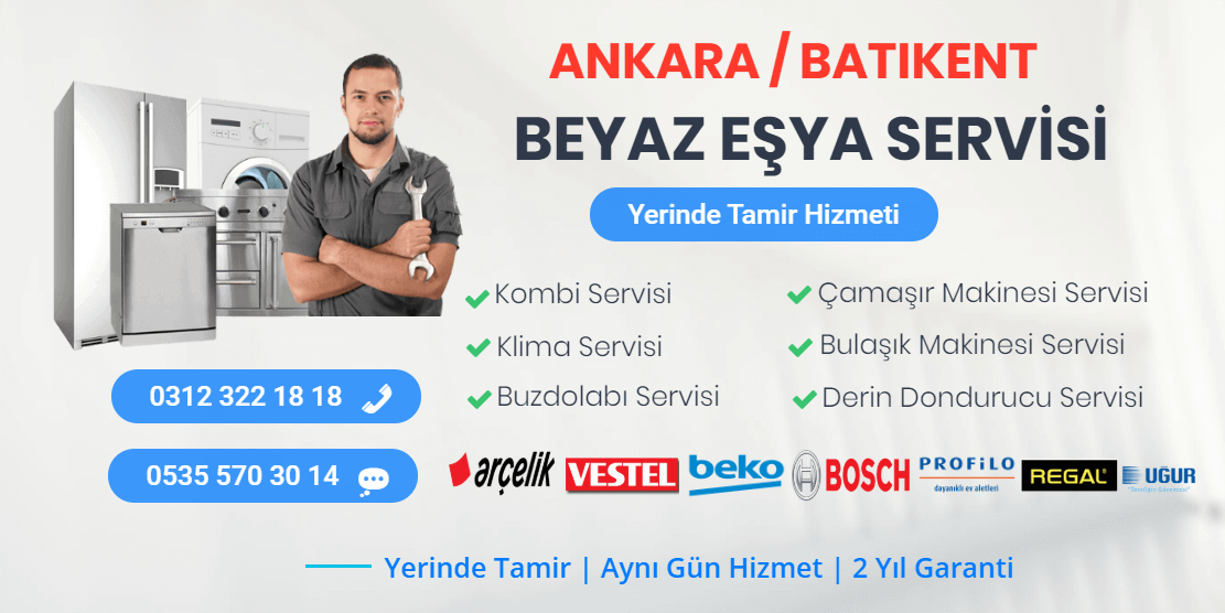 Batıkent Beyaz Eşya Servisi