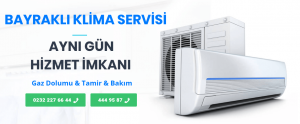 Bayraklı Klima Servisi