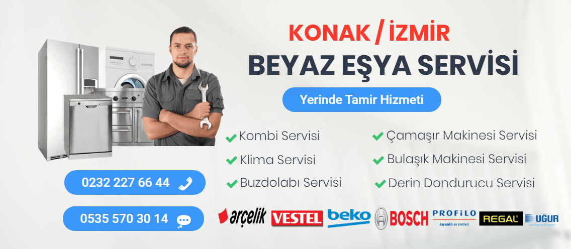 konak beyaz eşya servisi