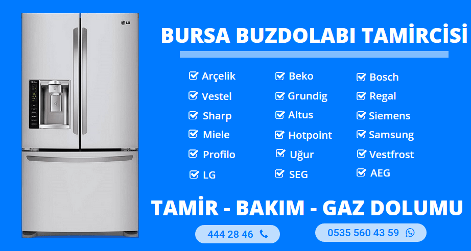 Bursa Buzdolabı Tamircisi