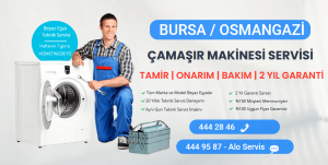 Osmangazi Çamaşır Makinesi Tamircisi