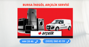 İnegöl Arçelik Servisi