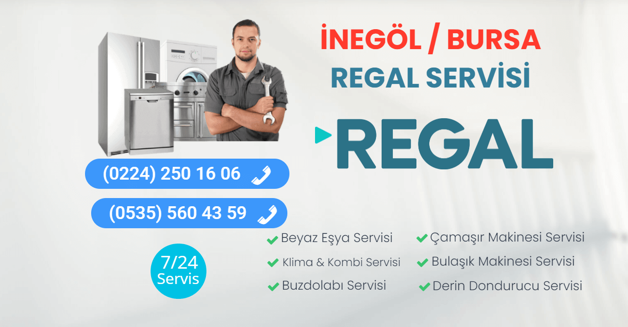 İnegöl Regal Servisi