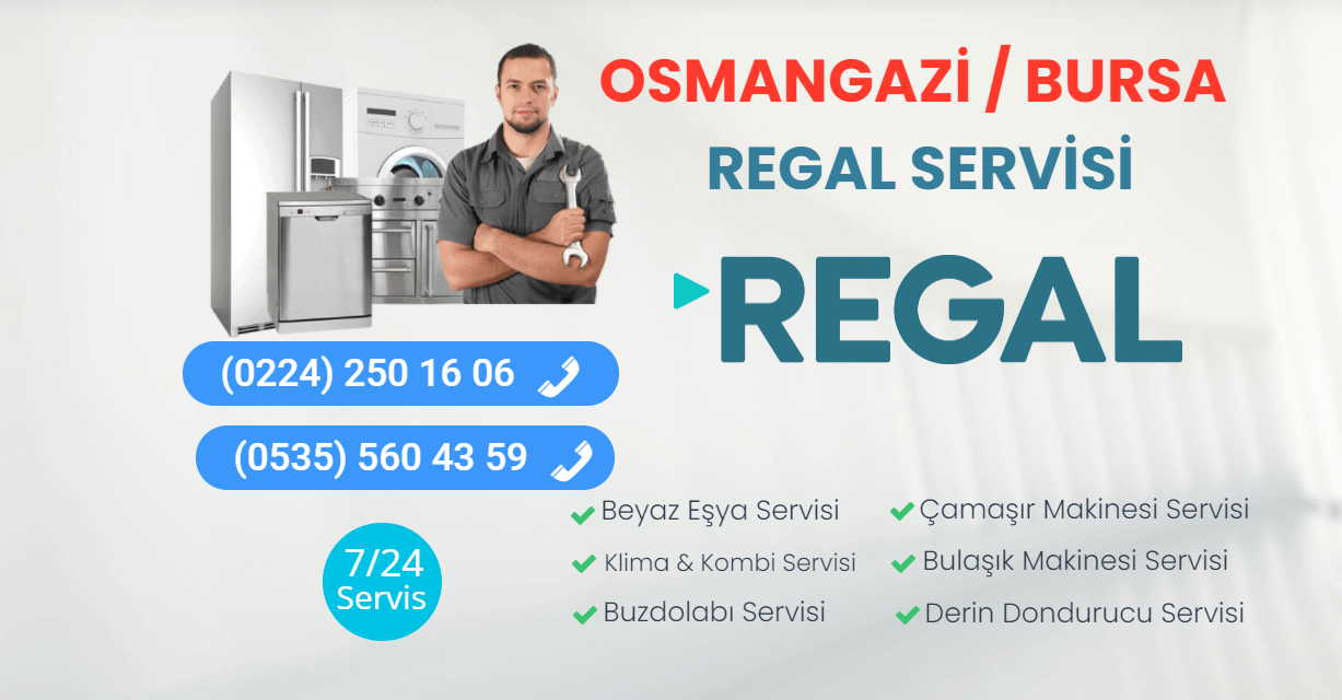 Osmangazi Regal Servisi