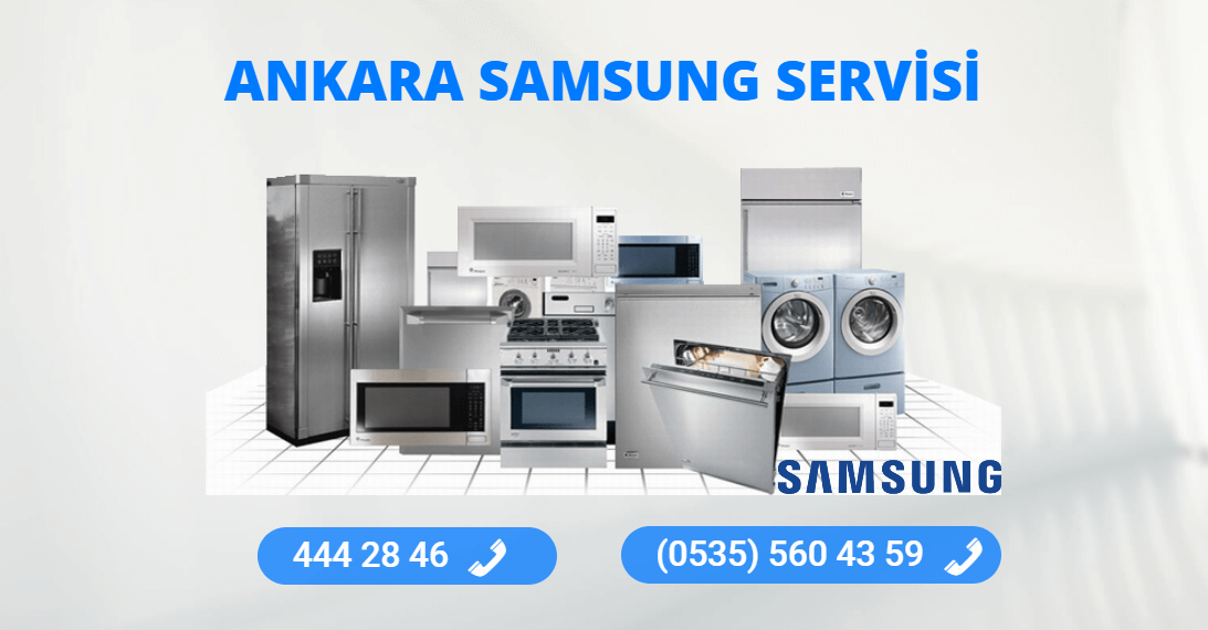 Ankara Samsung Teknik Servisi