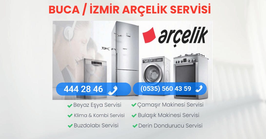Arçelik Servisi Buca