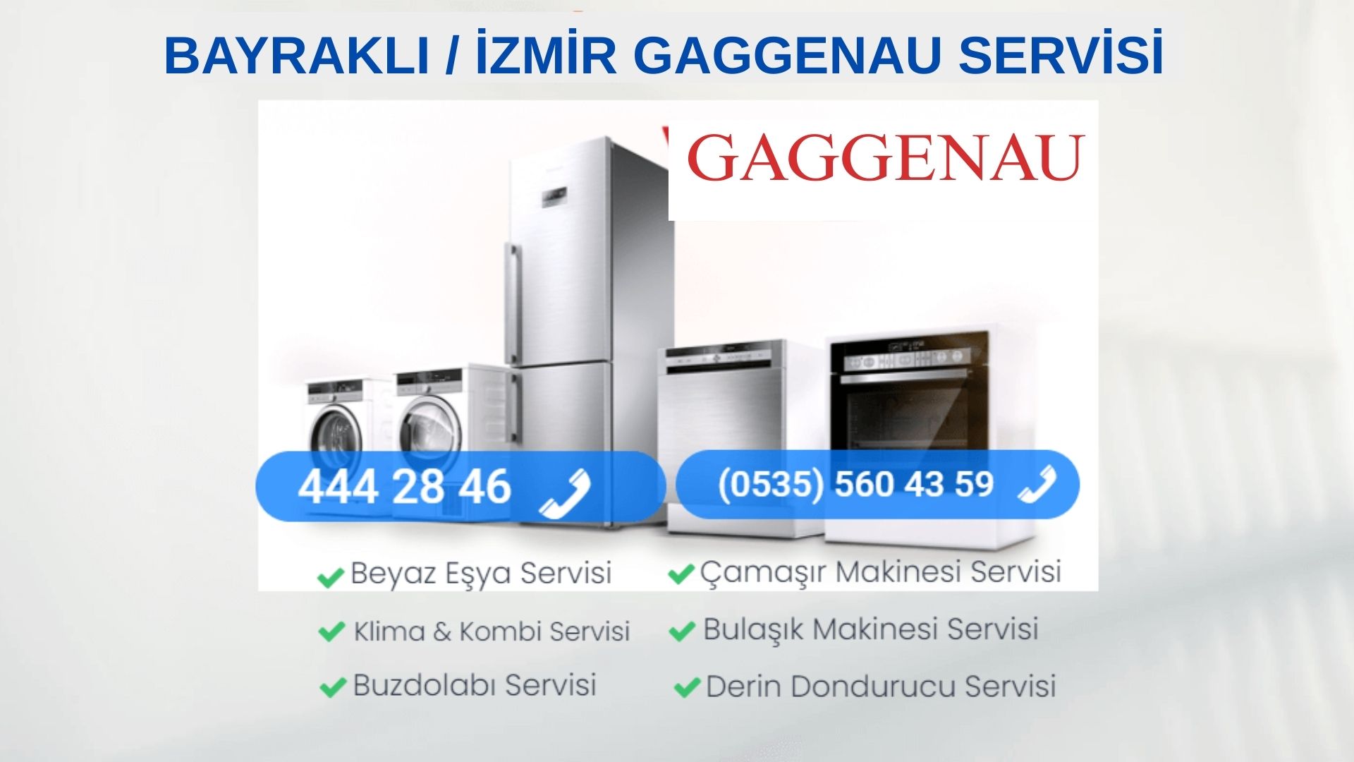 Bayraklı Gaggenau Beyaz Eşya Tamircisi