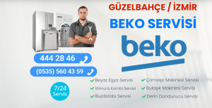 Güzelbahçe Beko Servisi