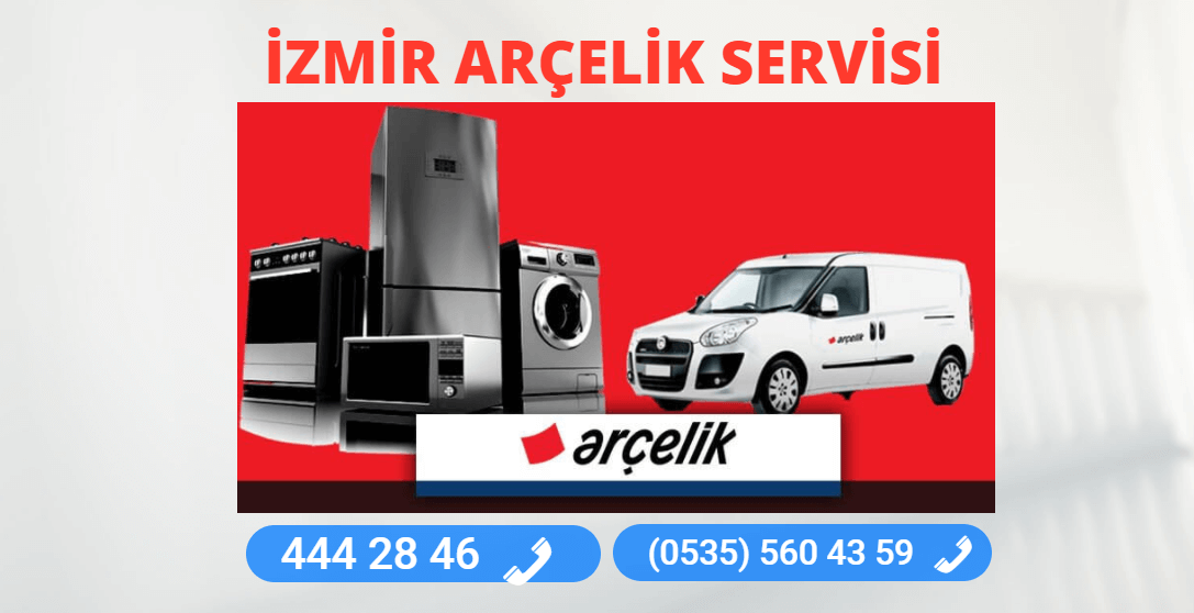 İzmir Arçelik Teknik Servisi