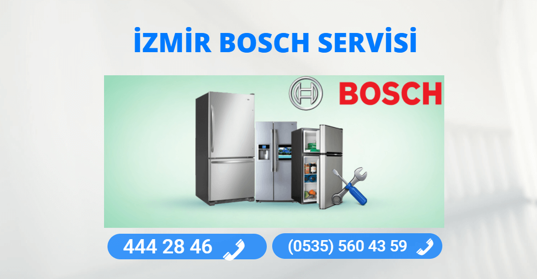 İzmir Bosch Teknik Servisi