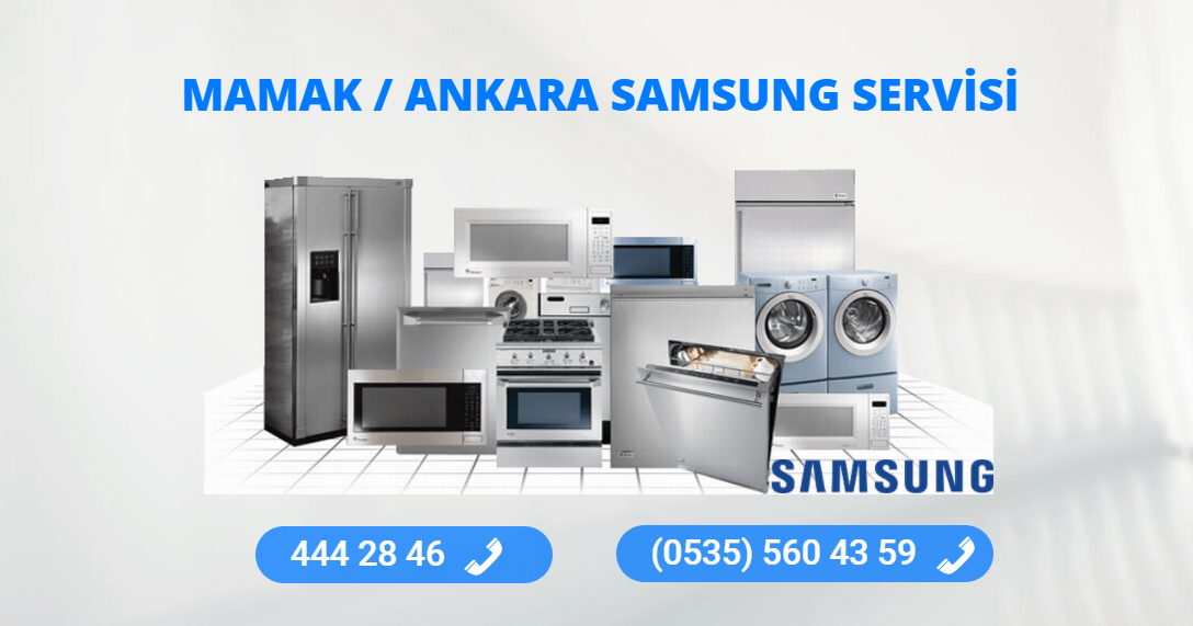 Mamak Samsung Teknik Servisi