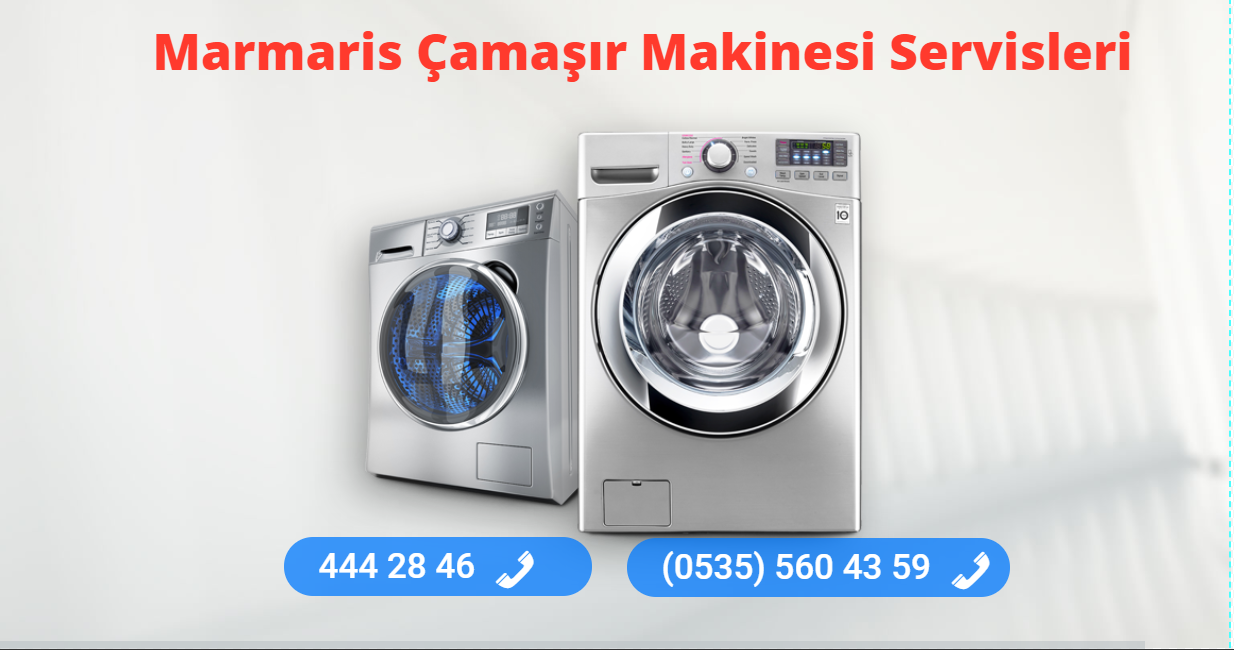 Marmaris Çamaşır Makinesi Servisleri