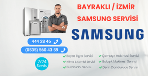 Bayraklı Samsung Servisi
