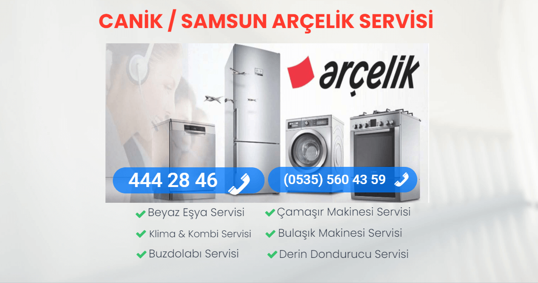 Canik Arçelik Teknik Servisi