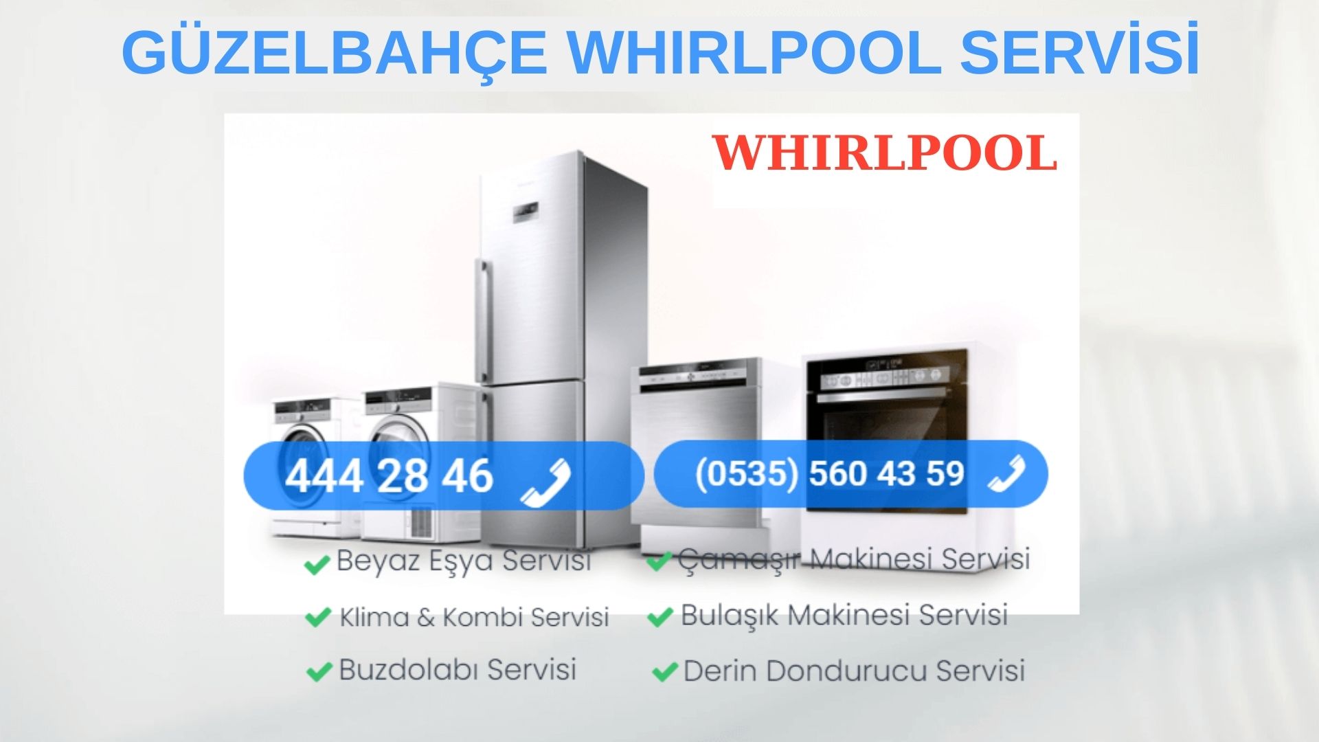Güzelbahçe Whirlpool Beyaz Eşya Tamircisi