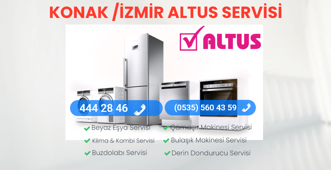 Konak Altus Teknik Servisi