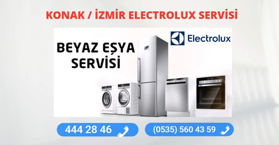 Konak Electrolux Teknik Servisi