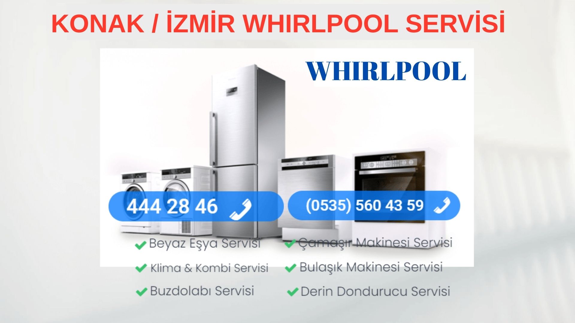 Konak Whirlpool Buzdolabı Tamircileri