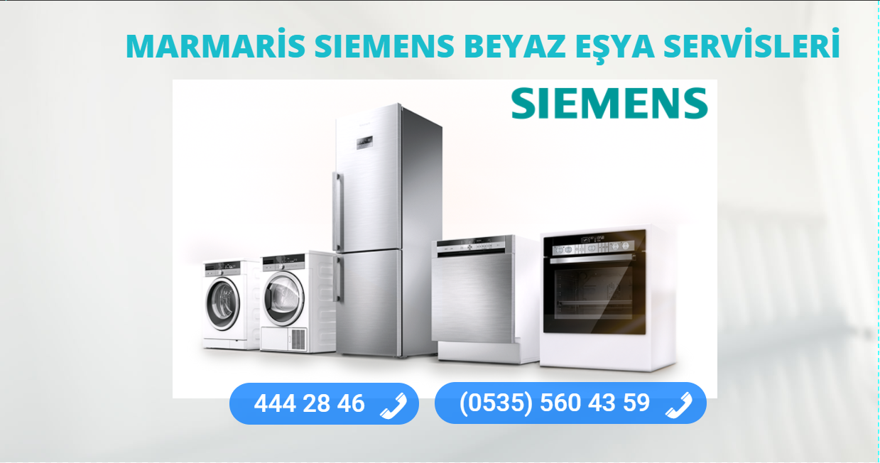 MARMARİS SIEMENS BEYAZ EŞYA SERVİSLERİ