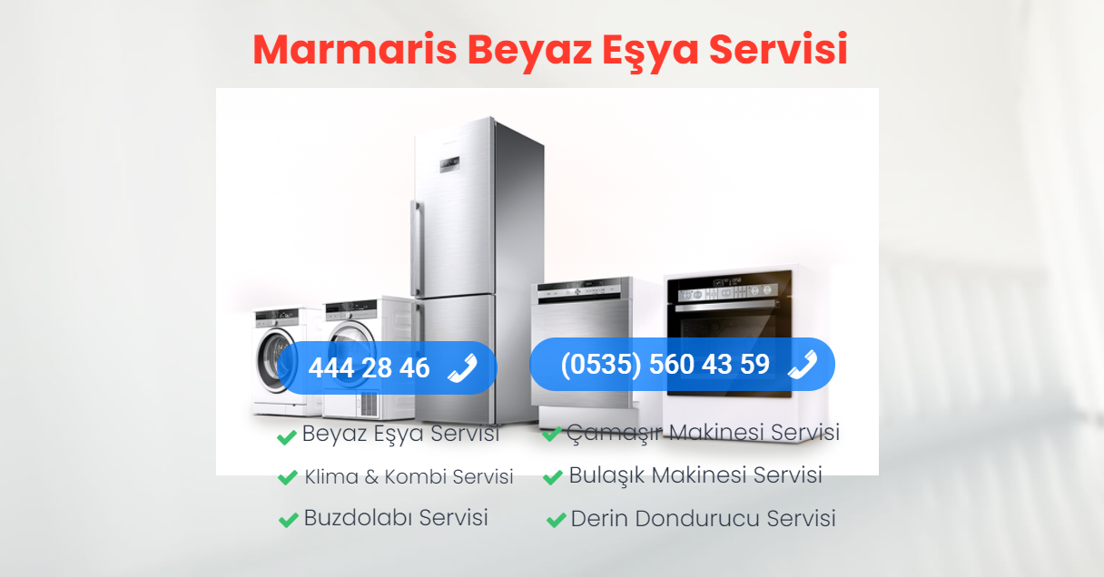 Marmaris Beyaz Eşya Servisi