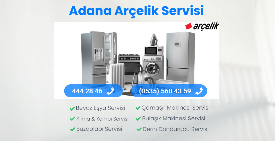 Adana Arçelik Servisi