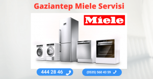 Gaziantep Miele Beyaz Eşya Servisi