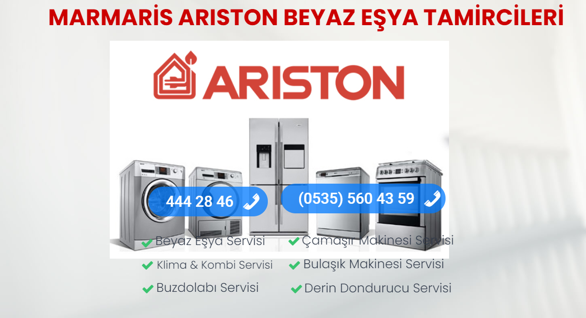 MARMARİS ARISTON BEYAZ EŞYA TAMİRCİLERİ