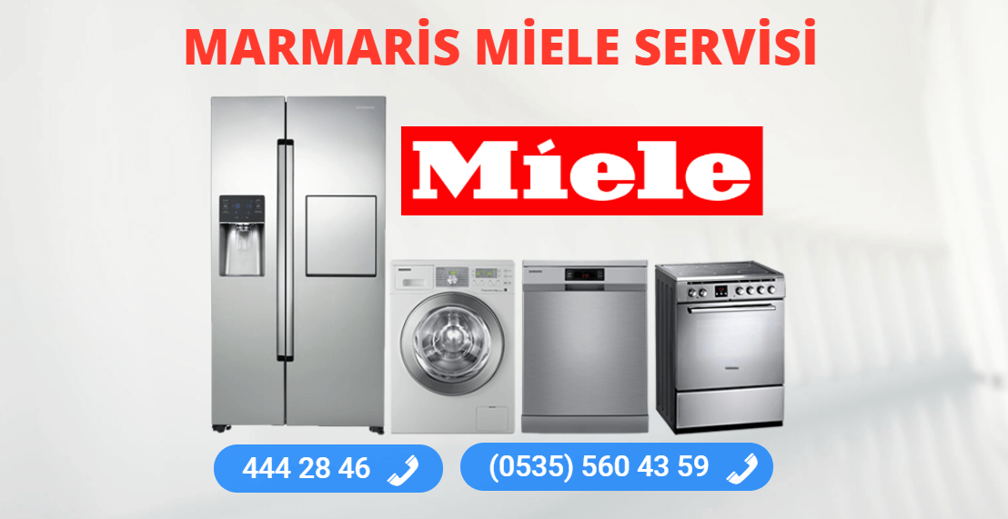 MARMARİS MİELE BEYAZ EŞYA SERVİSİ