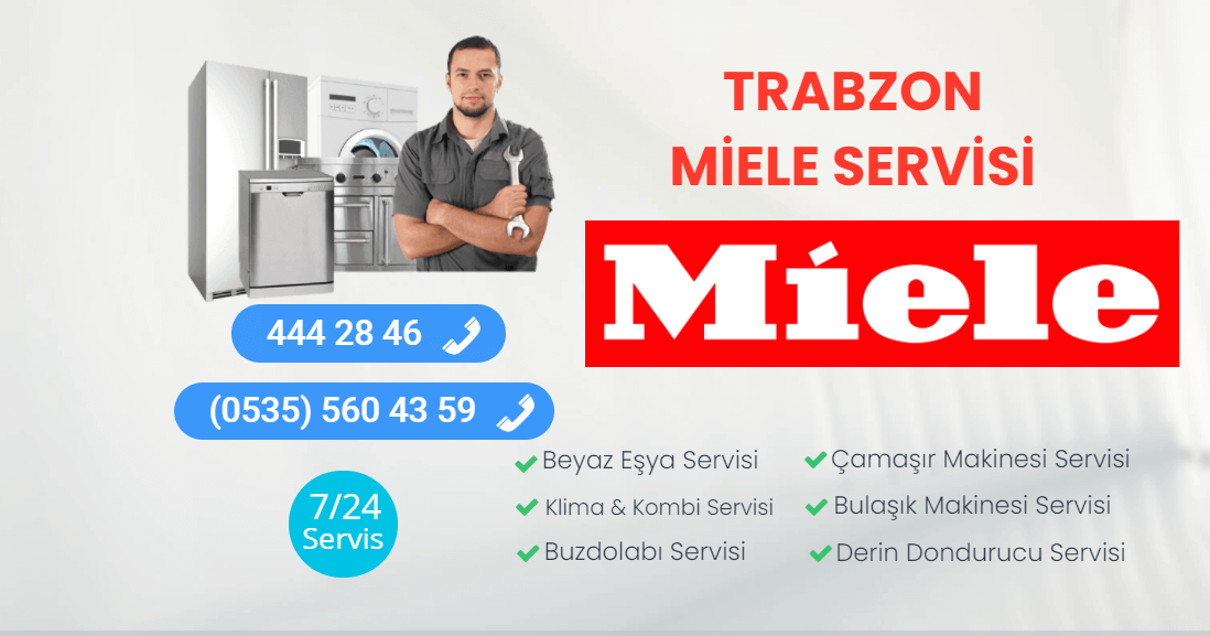 TRABZON MİELE SERVİSİ