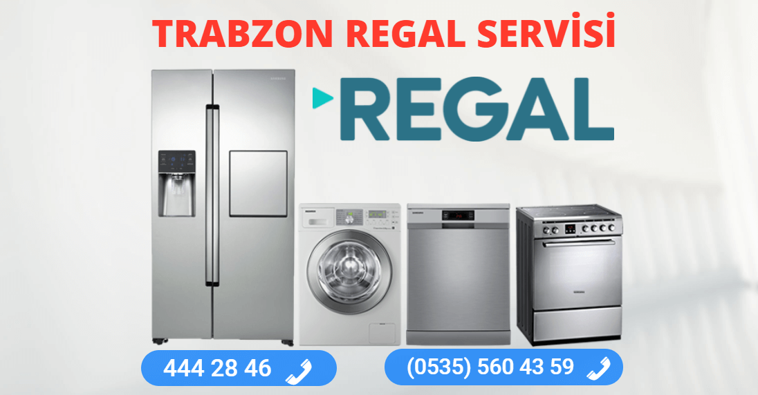 TRABZON REGAL BEYAZ EŞYA SERVİSİ