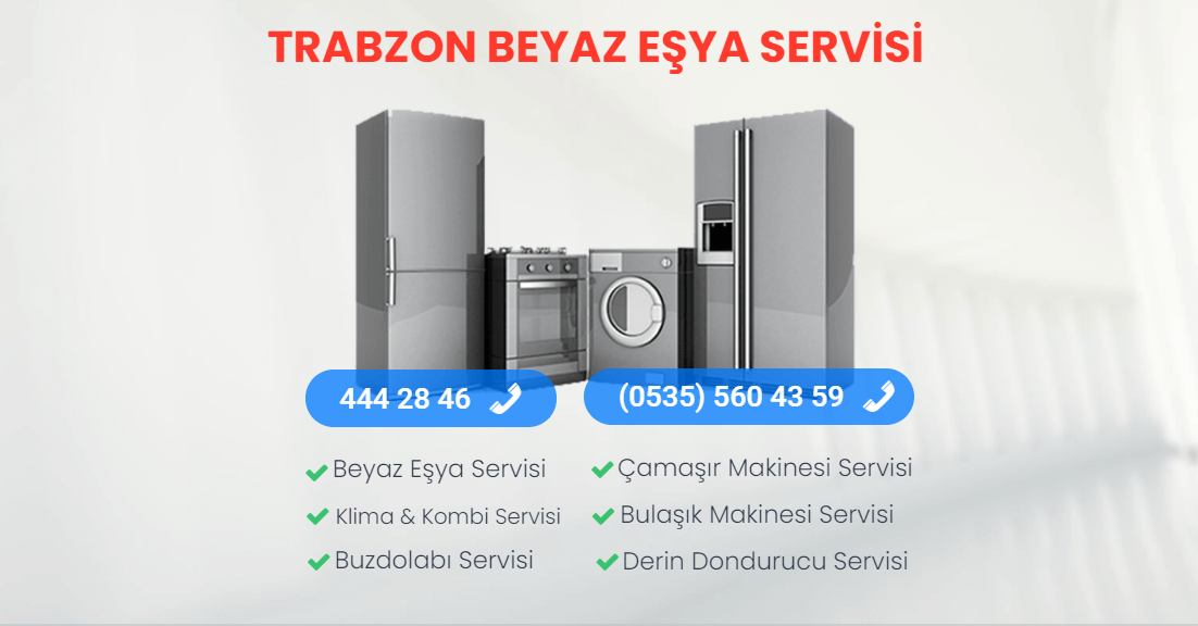 Trabzon Beyaz Eşya Tamircileri 1