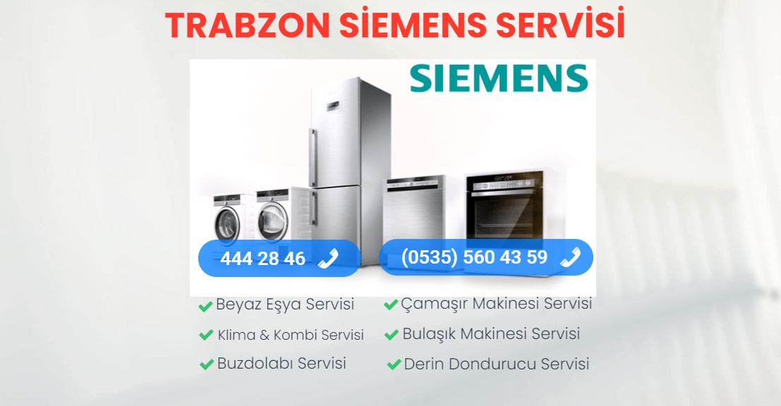 Trabzon Siemens Teknik Servisi