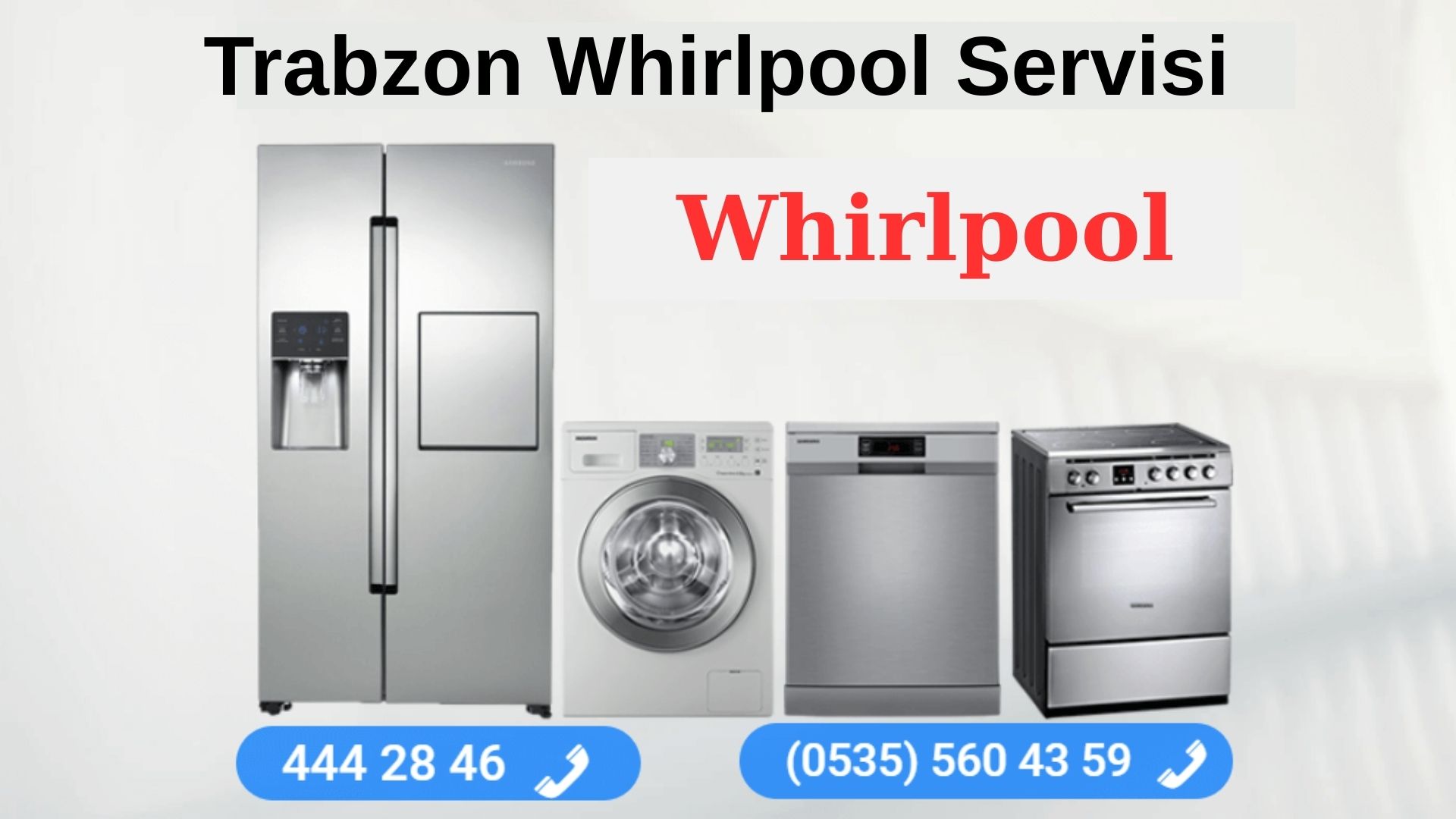 Trabzon Whirlpool Teknik Servisi