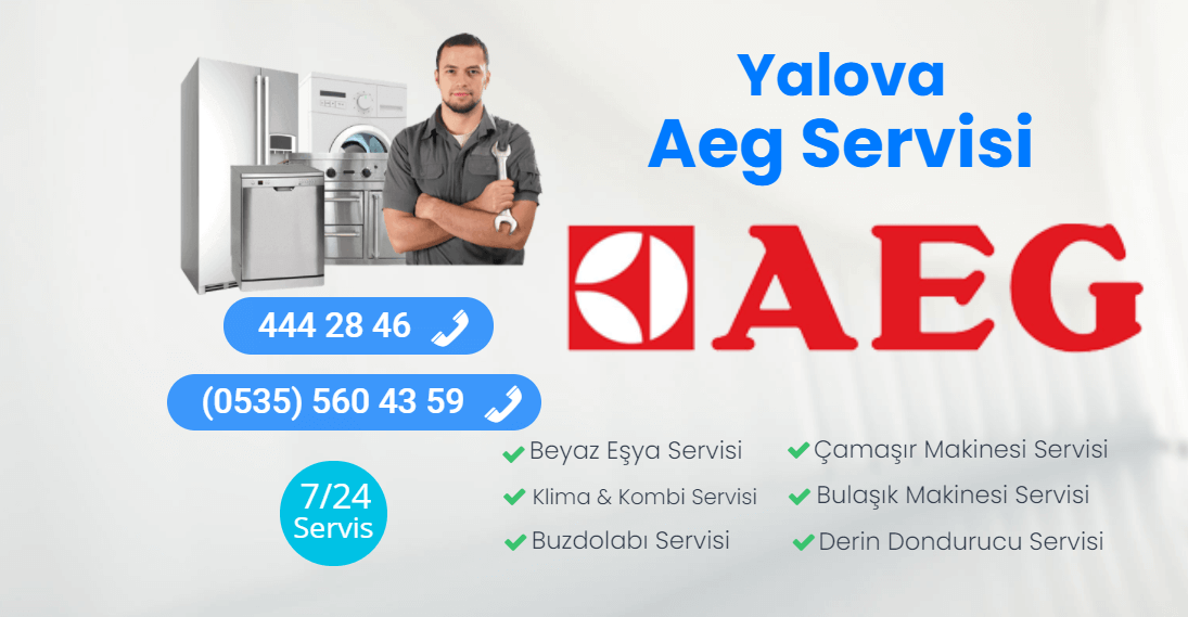 Yalova Aeg Beyaz Eşya Servisi