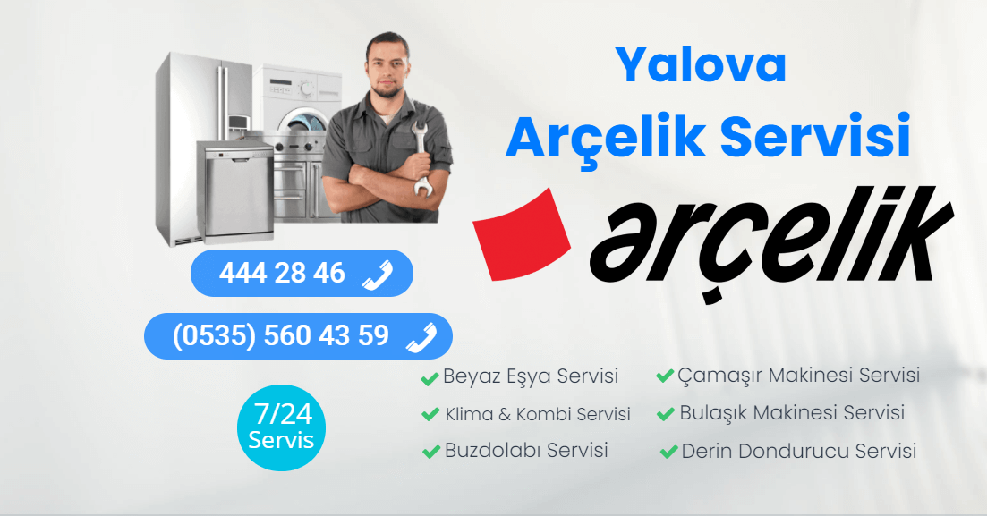 Yalova Arçelik Beyaz Eşya Servisi