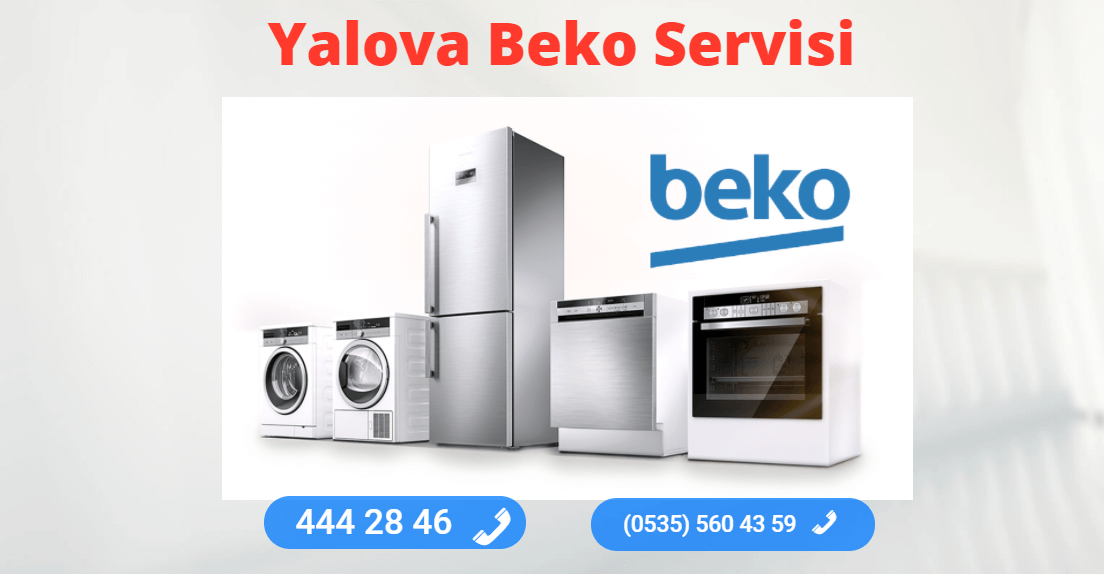 Yalova Beko Teknik Servisi