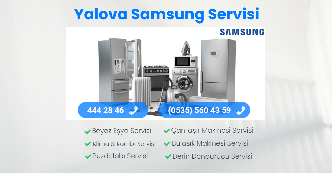 Yalova Samsung Teknik Servisi