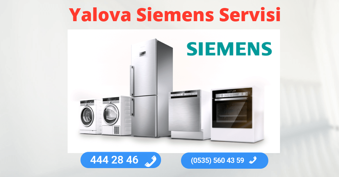 Yalova Siemens Tamir Servisi