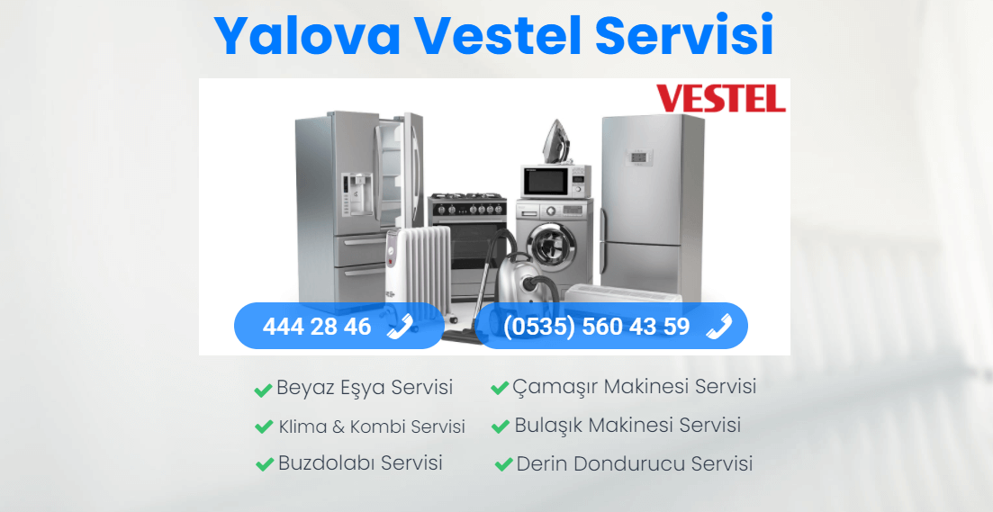 Yalova Vestel Servisi