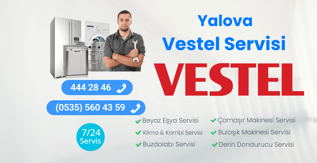 Yalova Vestel Teknik Servisi