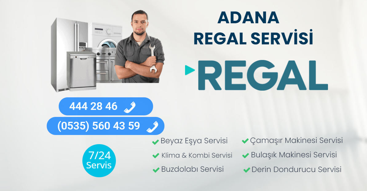 ADANA REGAL SERVİSİ