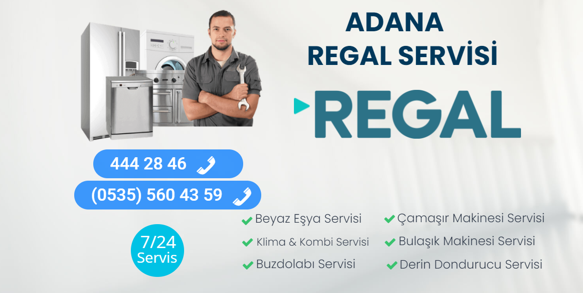 ADANA REGAL SERVİSİ