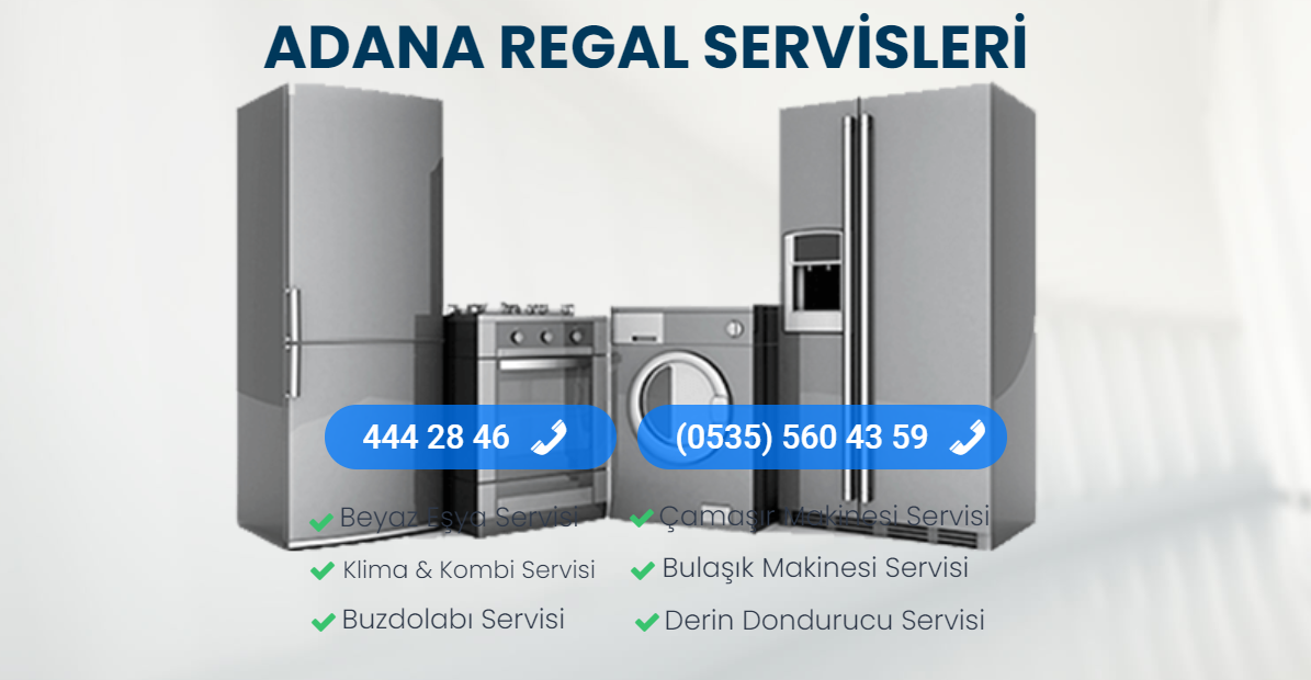 ADANA REGAL SERVİSLERİ