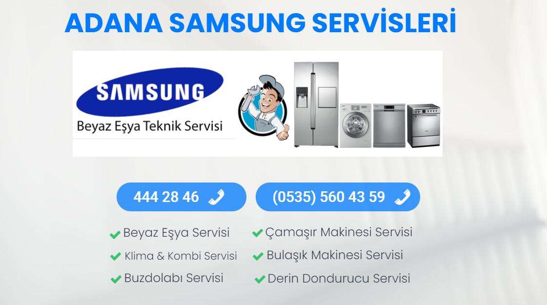 ADANA SAMSUNG SERVİSLERİ