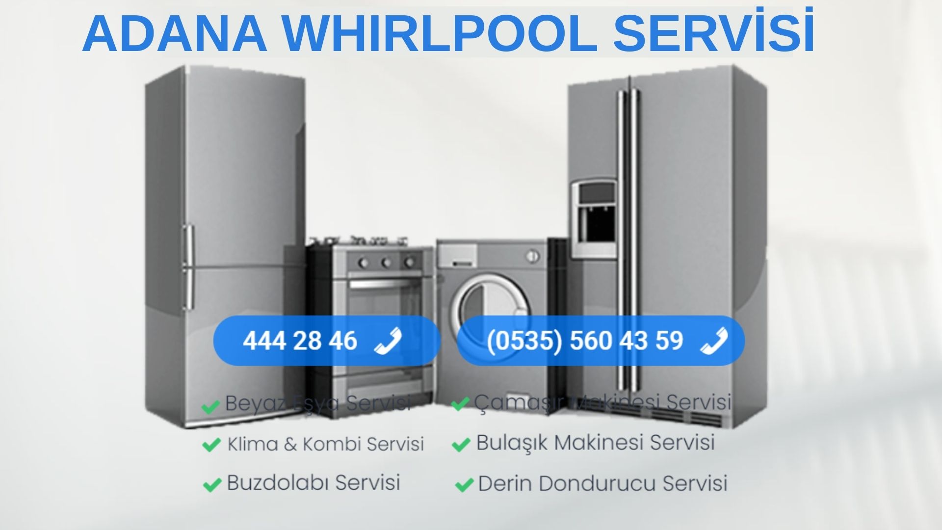 Adana Whirlpool Beyaz Eşya Servisleri