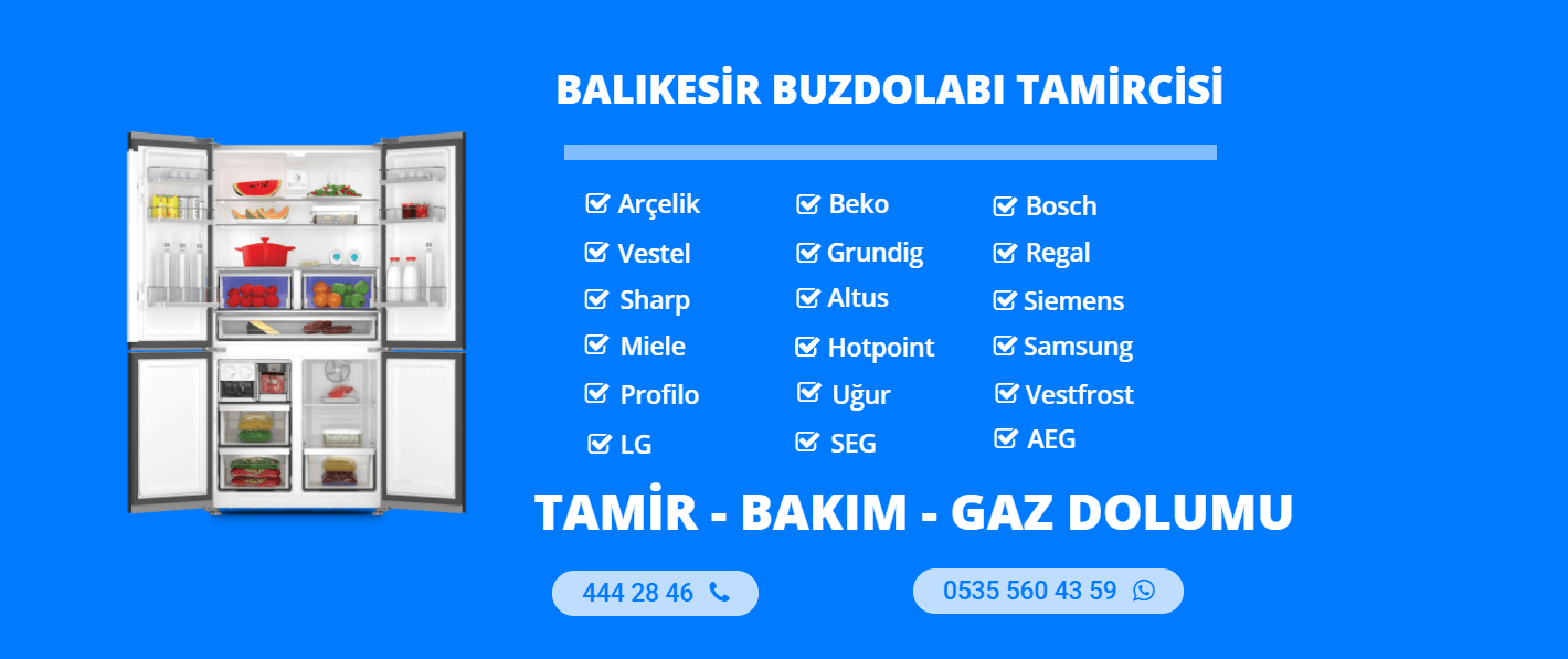 Balıkesir Buzdolabı Tamircisi