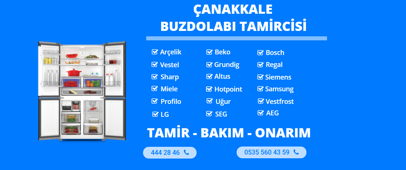 Çanakkale Buzdolabı Tamircisi