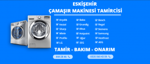 Eskişehir Çamaşır Makinesi Tamircisi